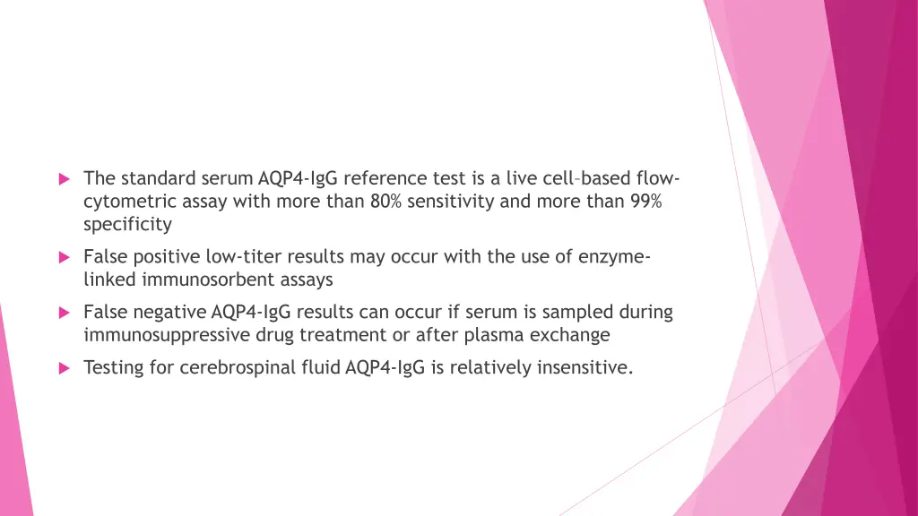 the standard serum aqp4 igg reference test