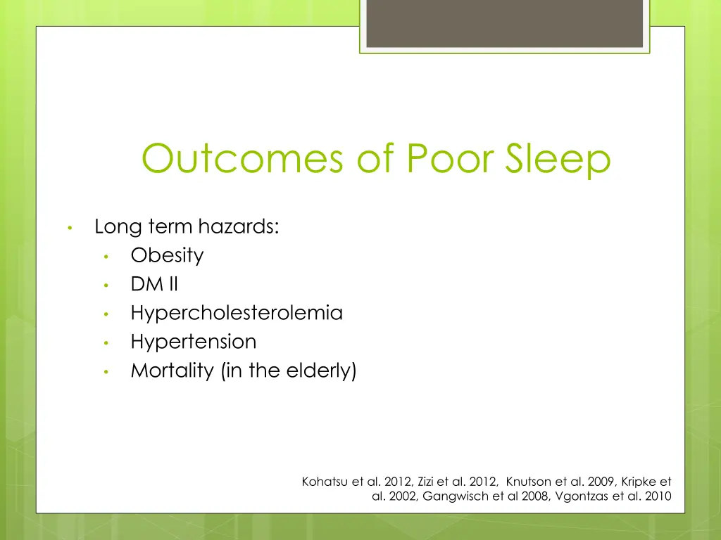 outcomes of poor sleep 1