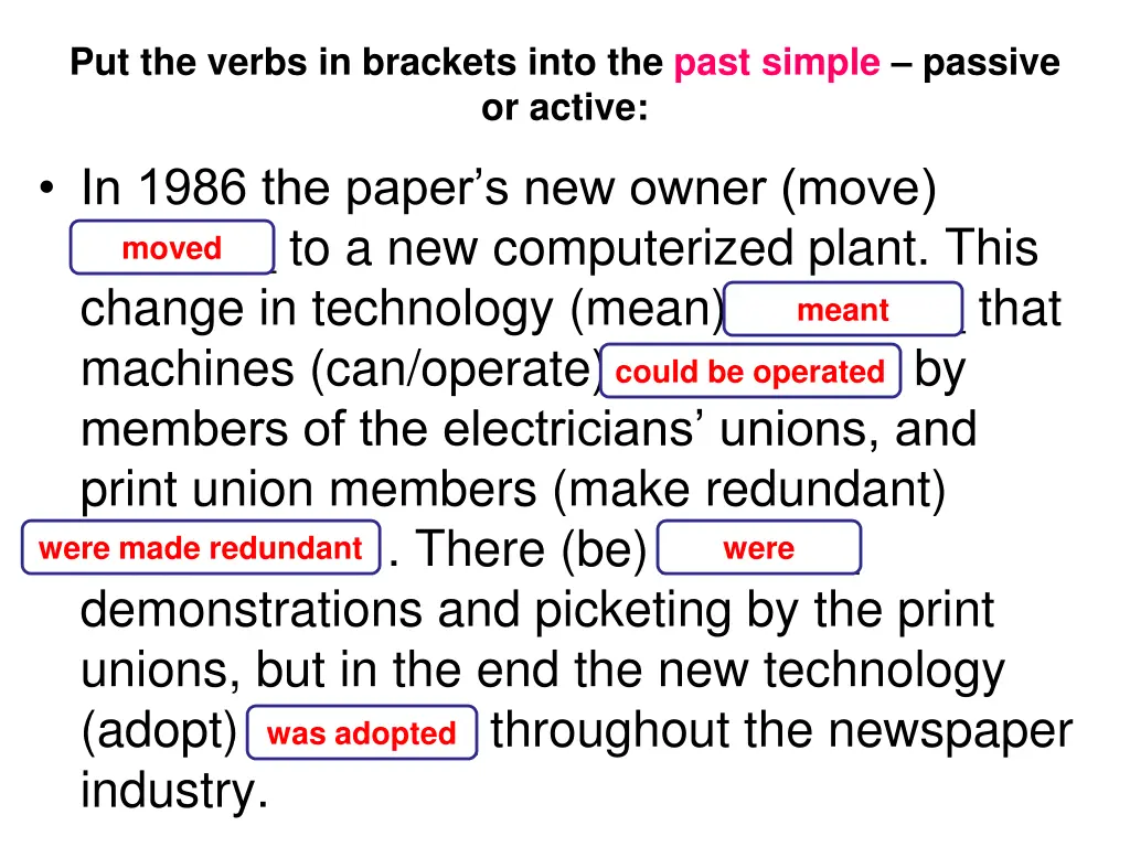 put the verbs in brackets into the past simple 1