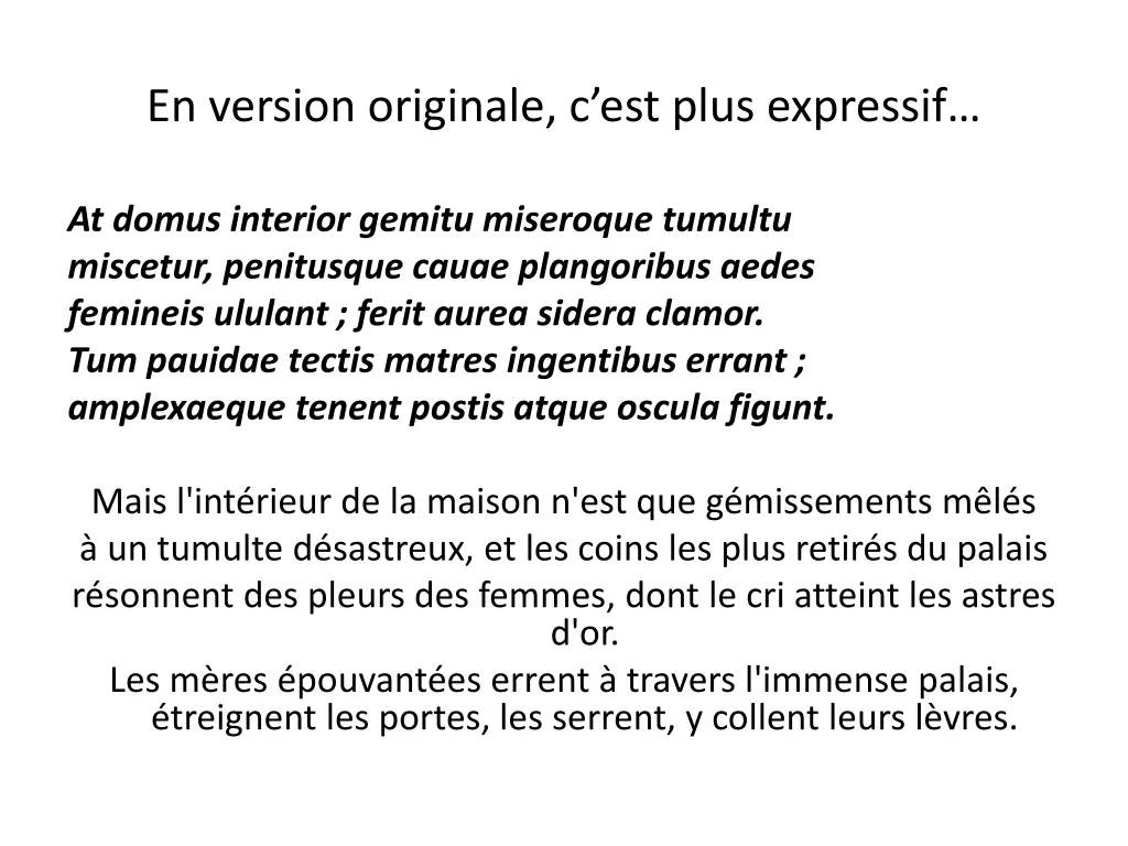 en version originale c est plus expressif