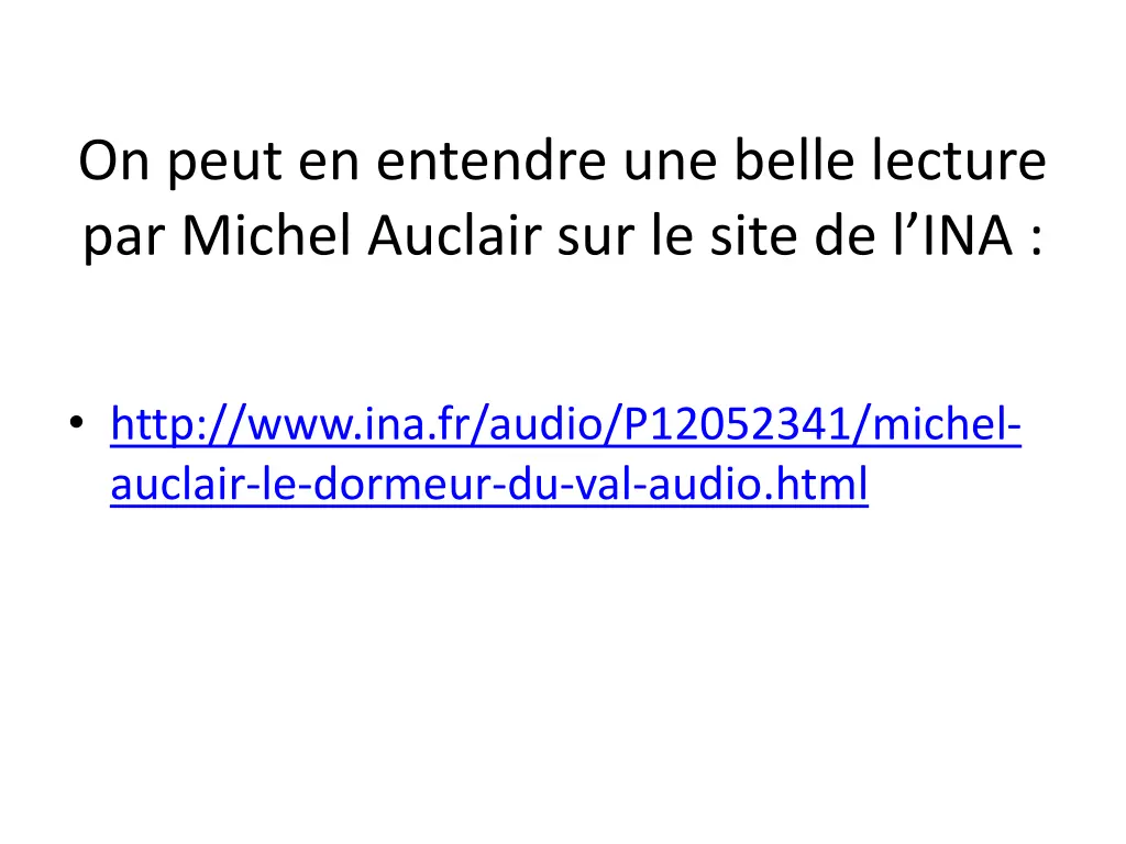 on peut en entendre une belle lecture par michel