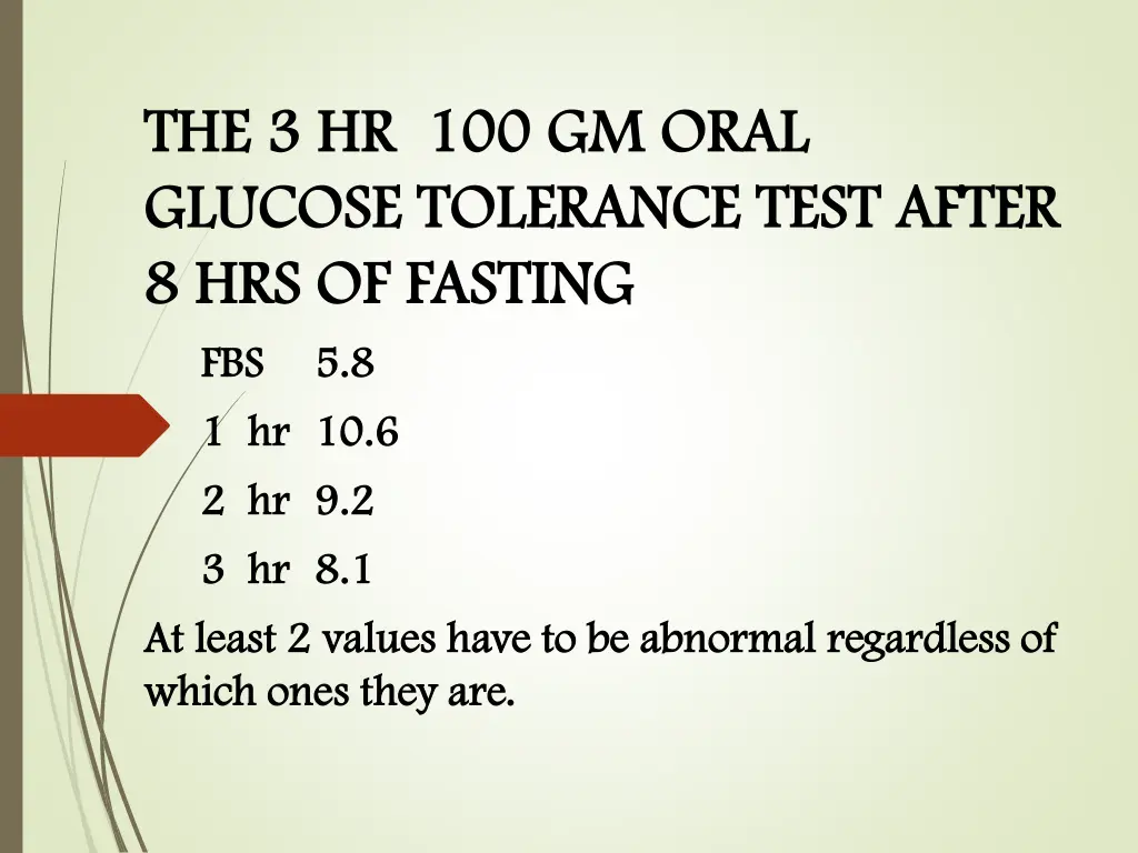 the 3 hr 100 gm oral the 3 hr 100 gm oral glucose