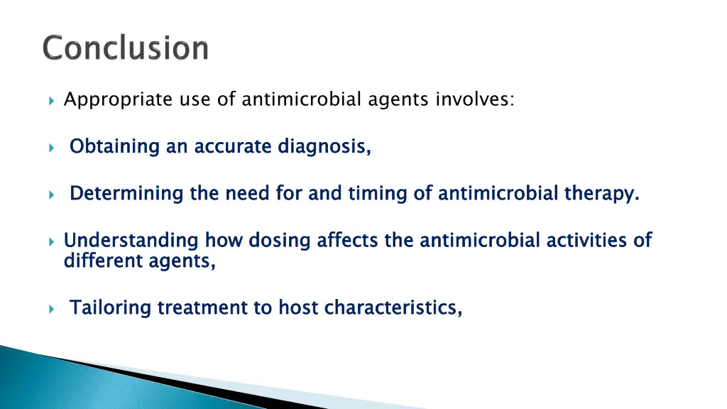 appropriate use of antimicrobial agents involves