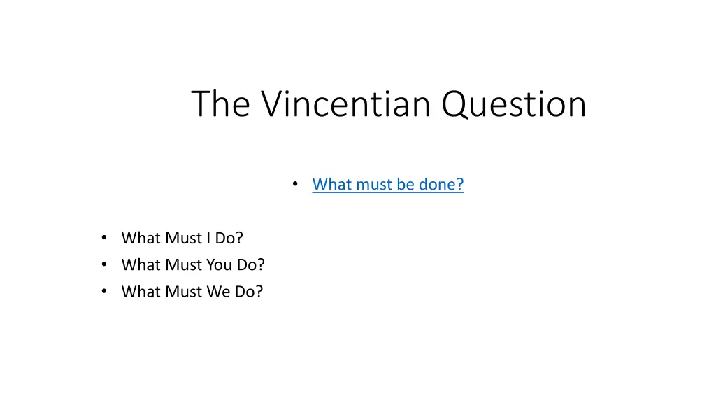 the vincentian question