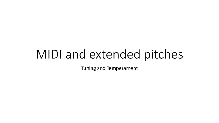 midi and extended pitches