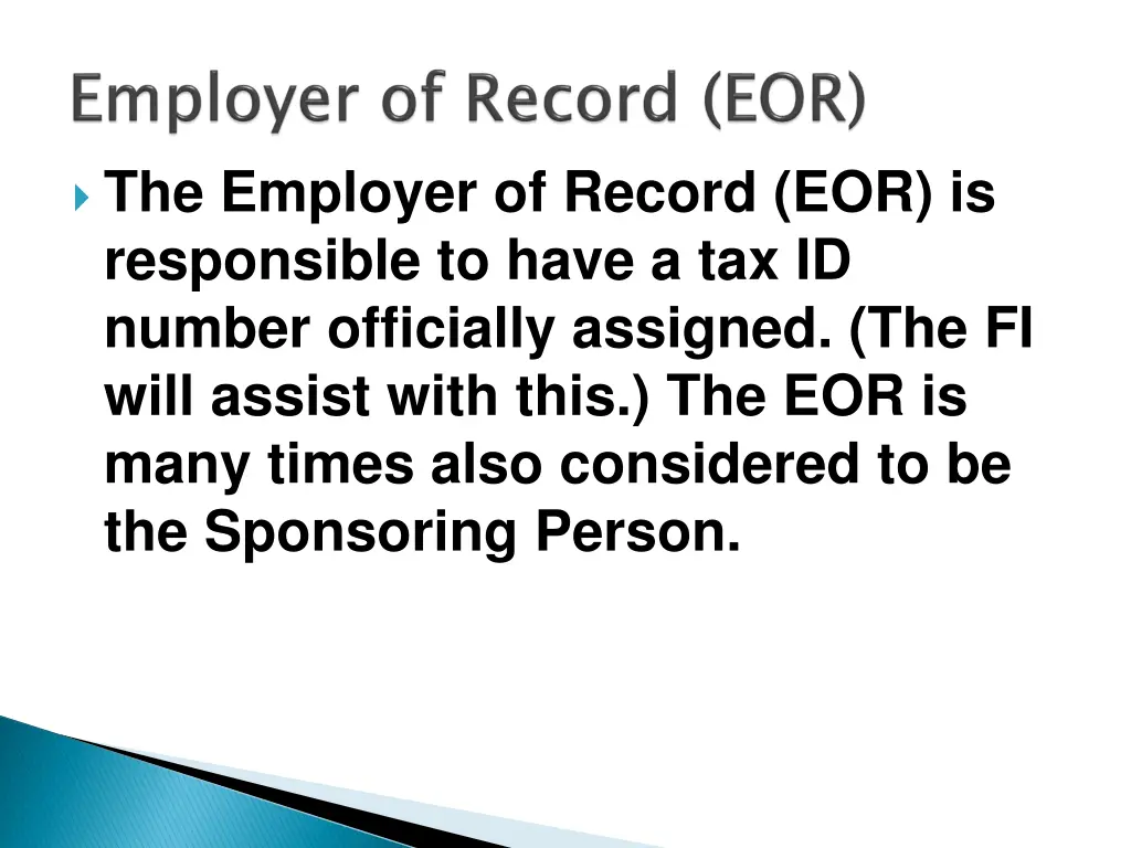 the employer of record eor is responsible to have