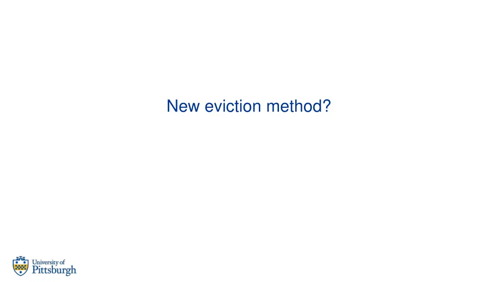 new eviction method