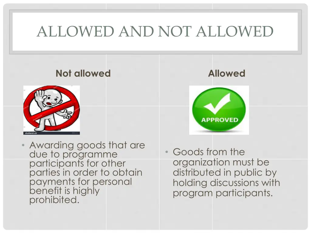 allowed and not allowed