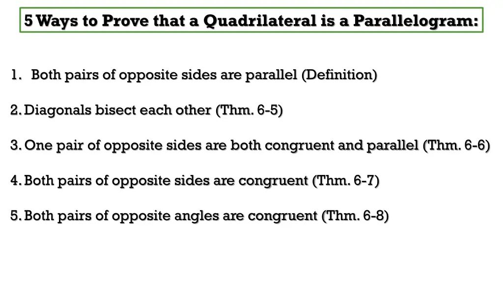 5 ways to prove that a quadrilateral