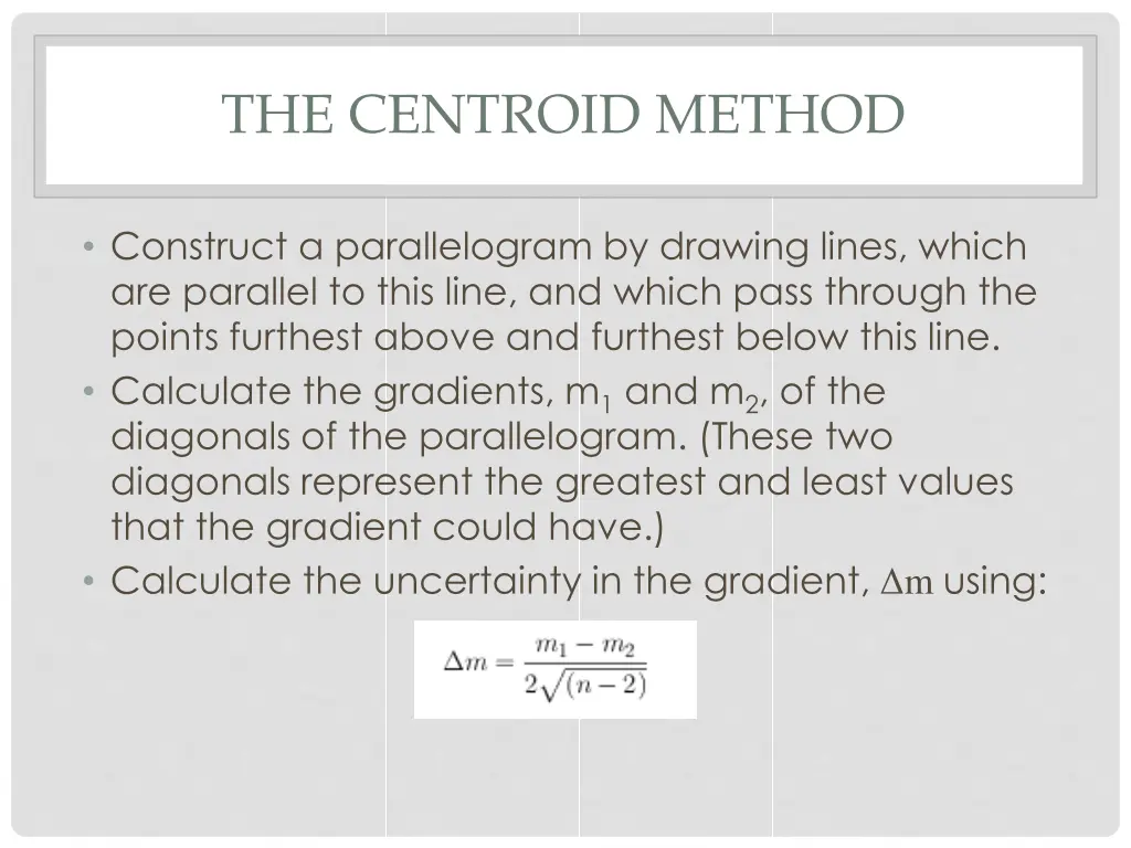 the centroid method 1
