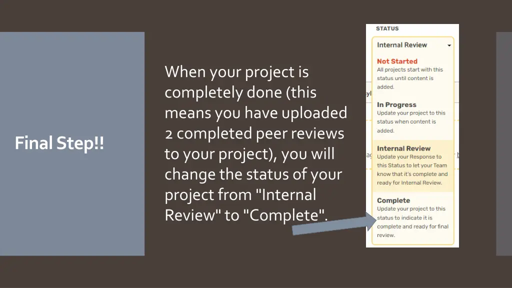 when your project is completely done this means