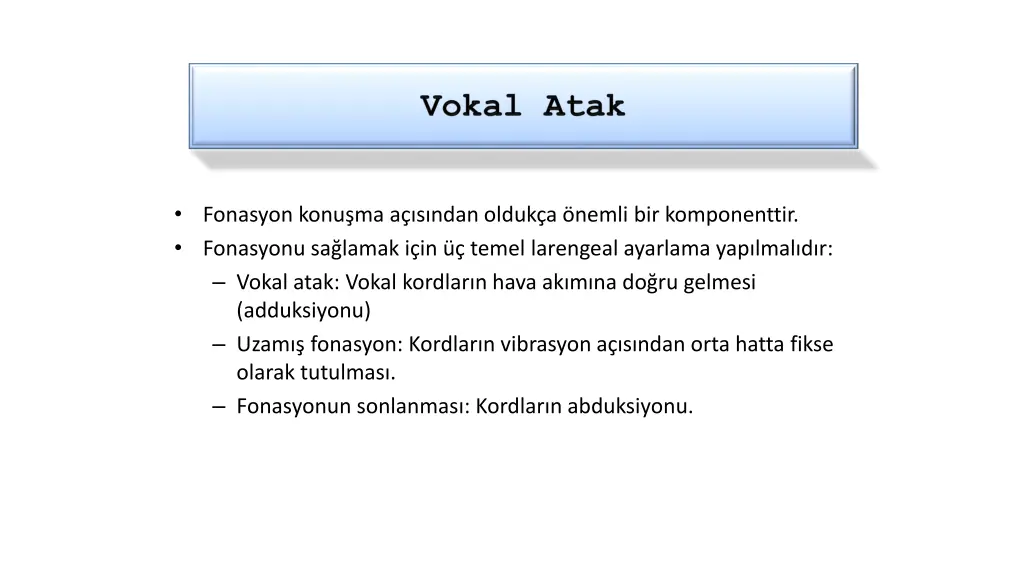 fonasyon konu ma a s ndan olduk a nemli