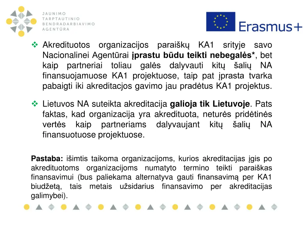 akredituotos nacionalinei agent rai prastu