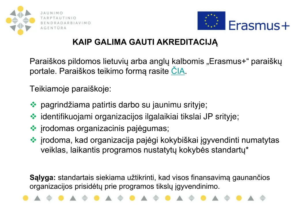 kaip galima gauti akreditacij