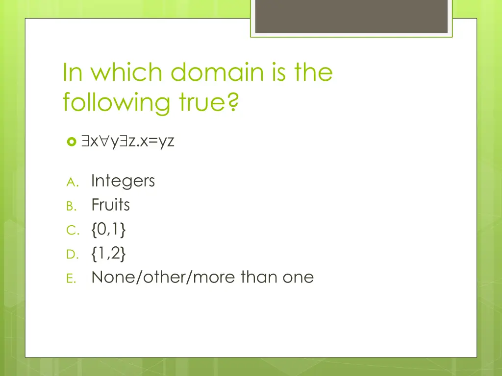 in which domain is the following true 2