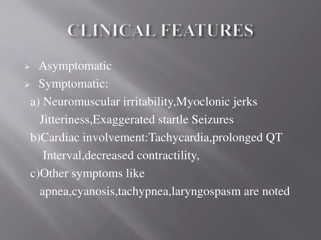 asymptomatic symptomatic a neuromuscular