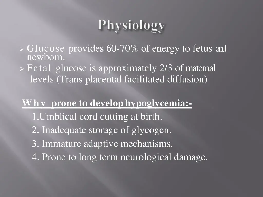 glucose provides 60 70 of energy to fetus