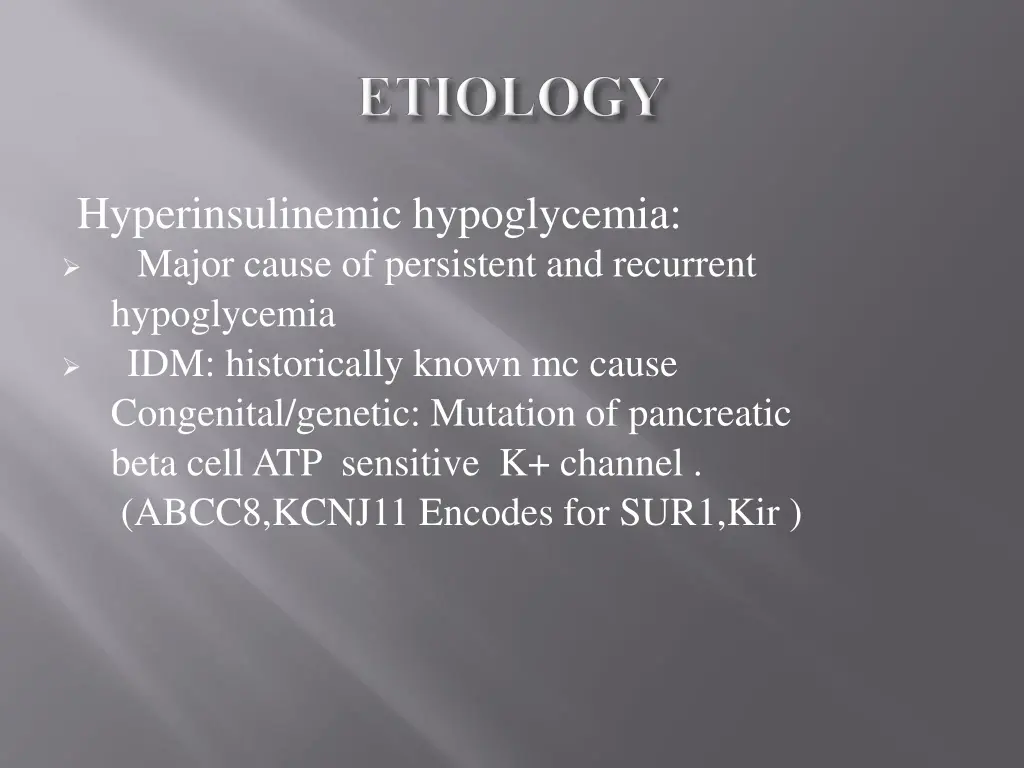hyperinsulinemic hypoglycemia major cause