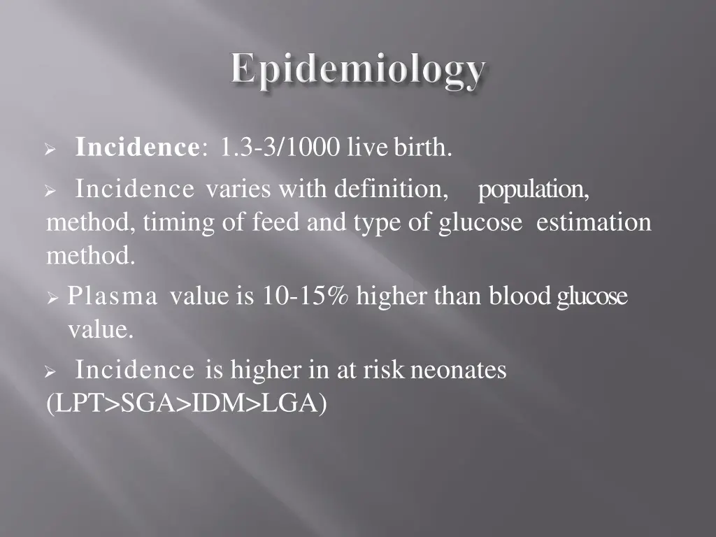 incidence 1 3 3 1000 livebirth