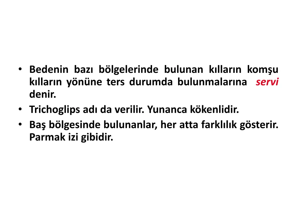 bedenin baz b lgelerinde bulunan k llar