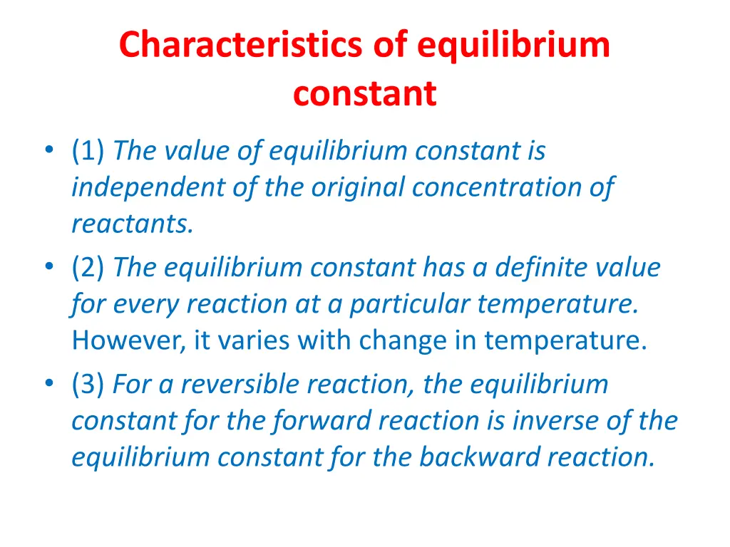 characteristics of equilibrium constant