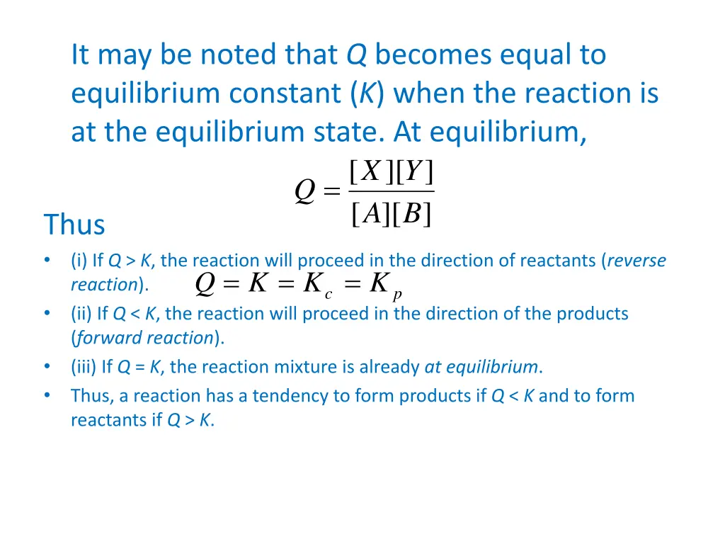 it may be noted that q becomes equal