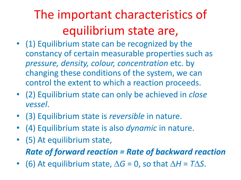 the important characteristics of equilibrium