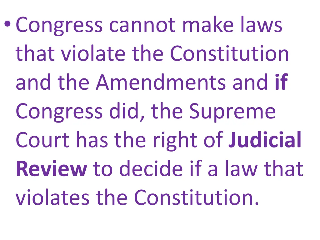 congress cannot make laws that violate
