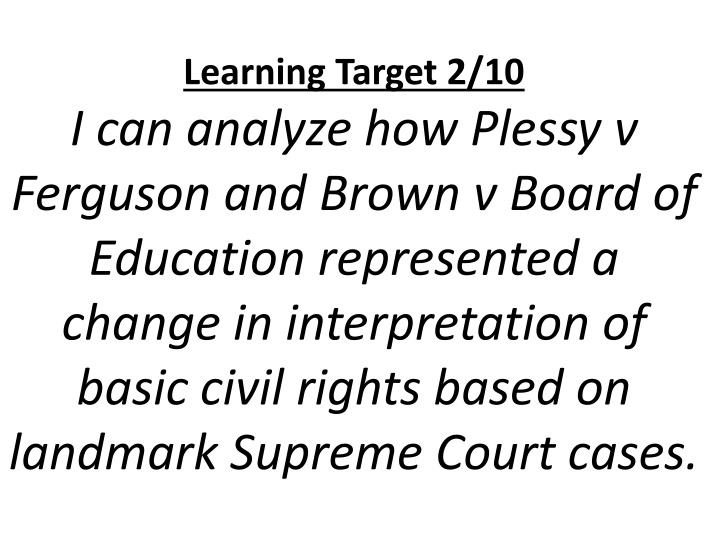 learning target 2 10 i can analyze how plessy