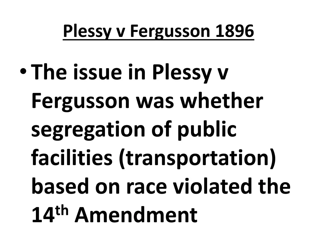 plessy v fergusson 1896