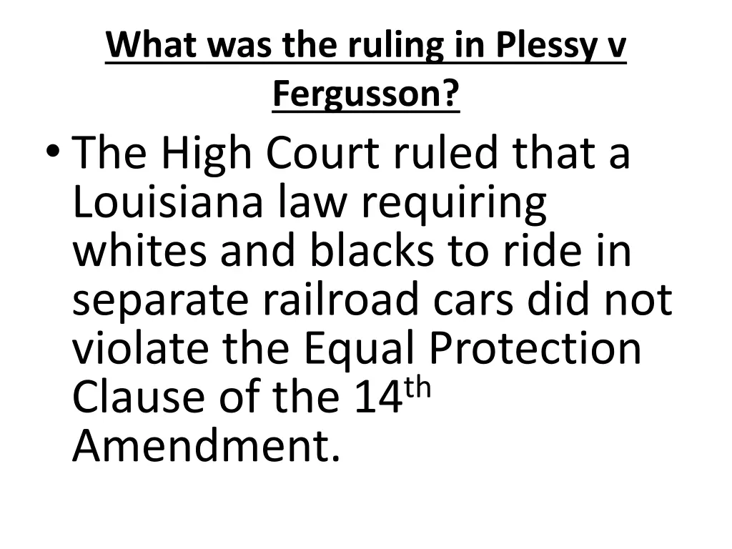 what was the ruling in plessy v fergusson