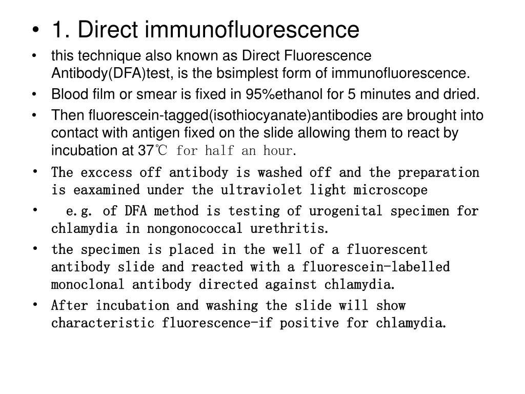 1 direct immunofluorescence this technique also