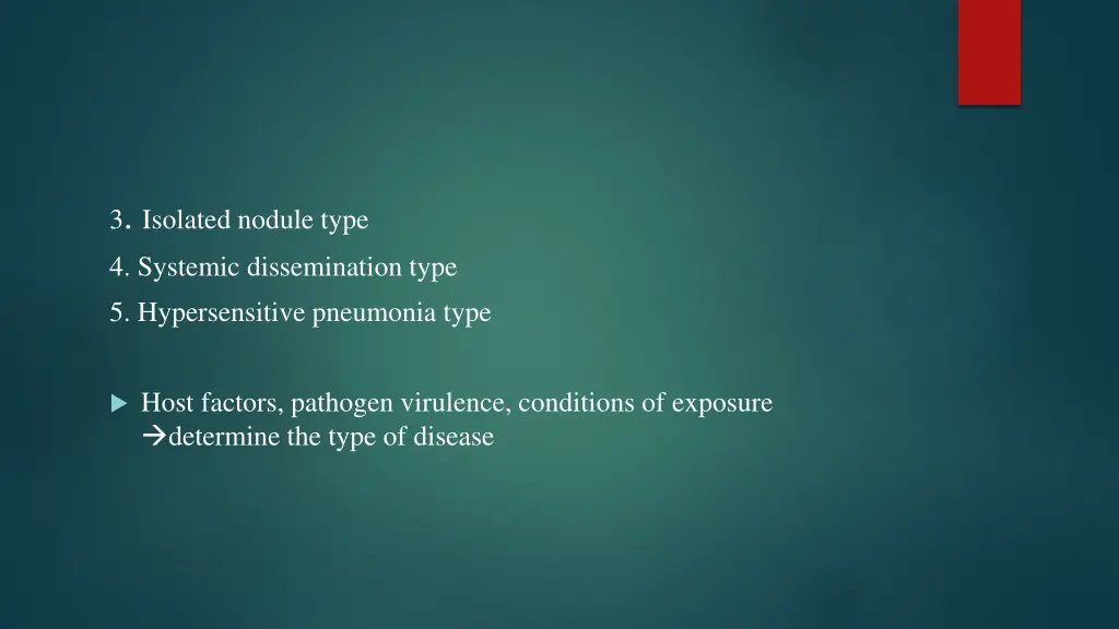 3 isolated nodule type 4 systemic dissemination