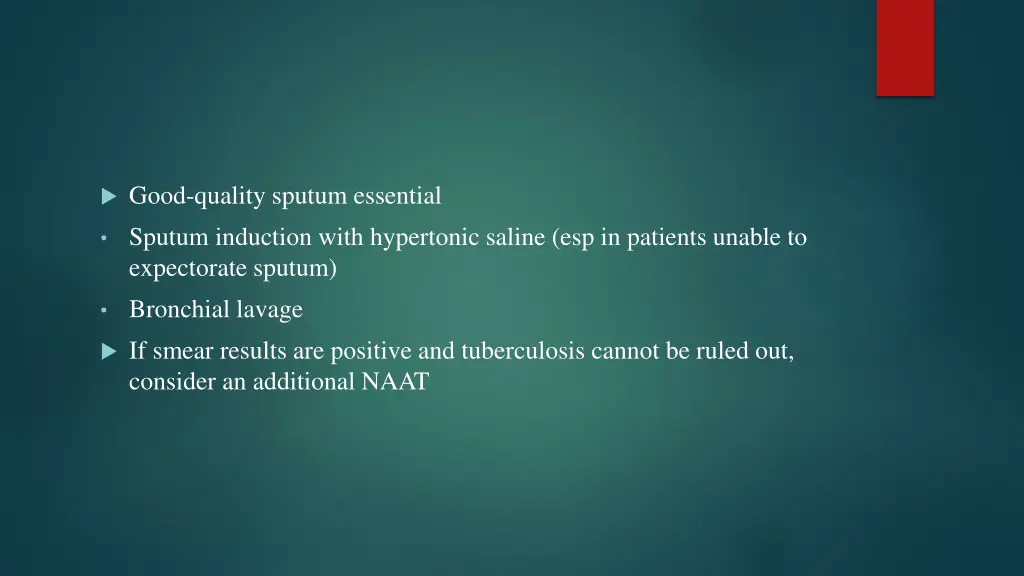 good quality sputum essential