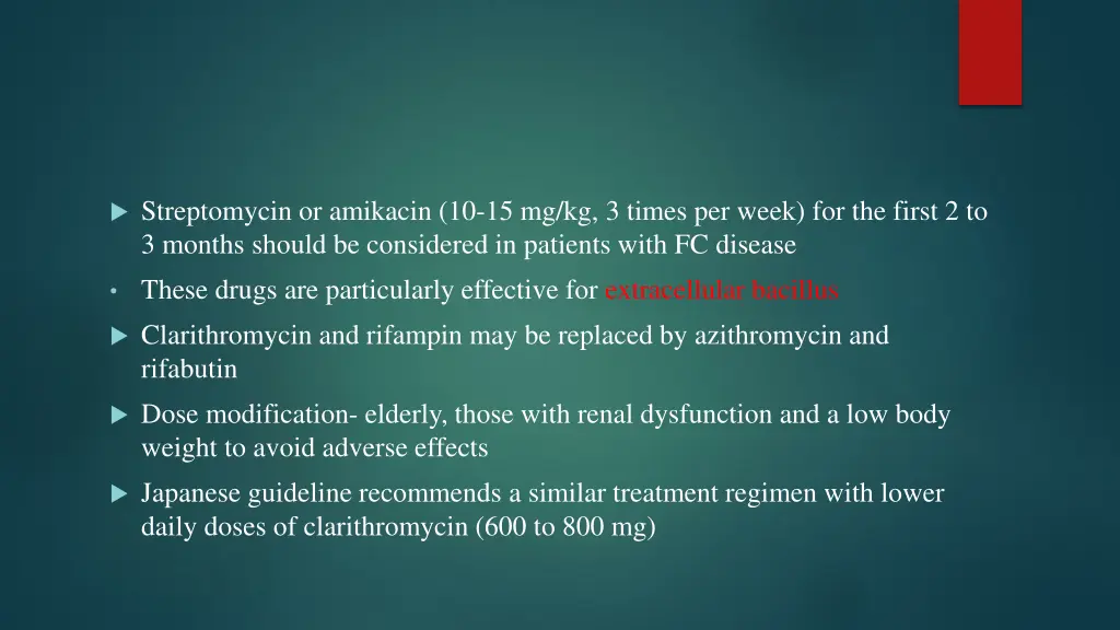 streptomycin or amikacin 10 15 mg kg 3 times