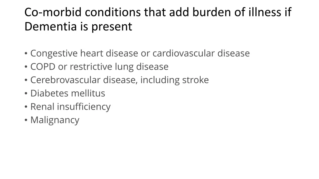 co morbid conditions that add burden of illness