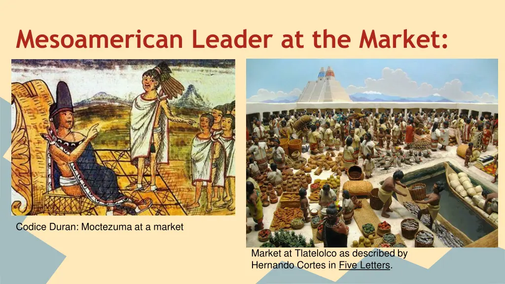 mesoamerican leader at the market
