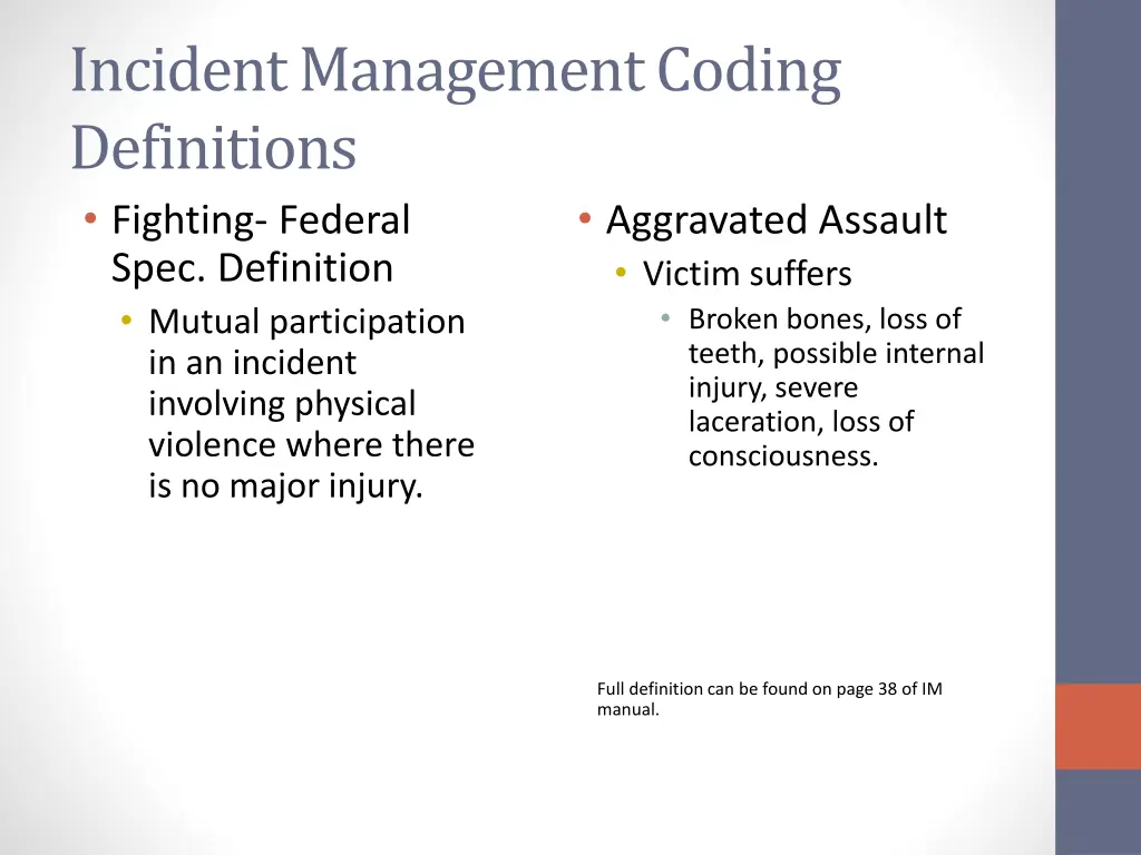 incident management coding definitions fighting
