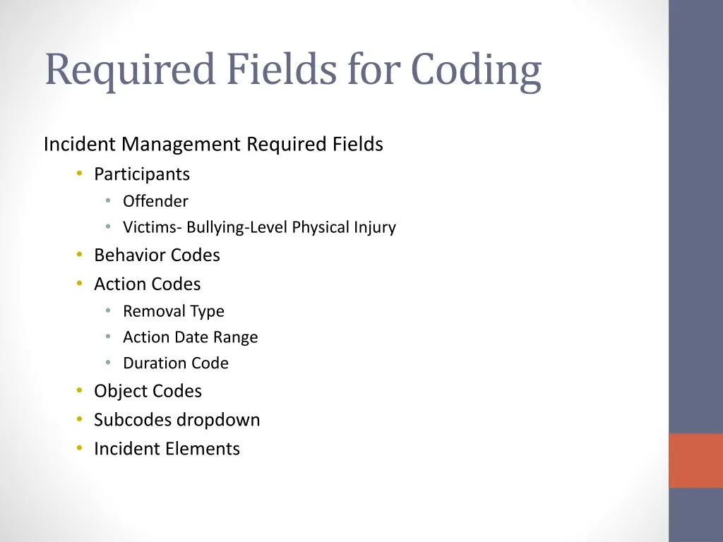 required fields for coding