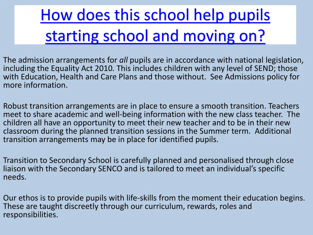 how does this school help pupils starting school