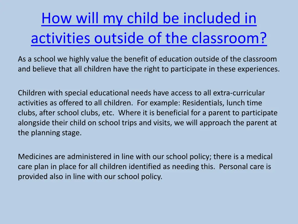 how will my child be included in activities