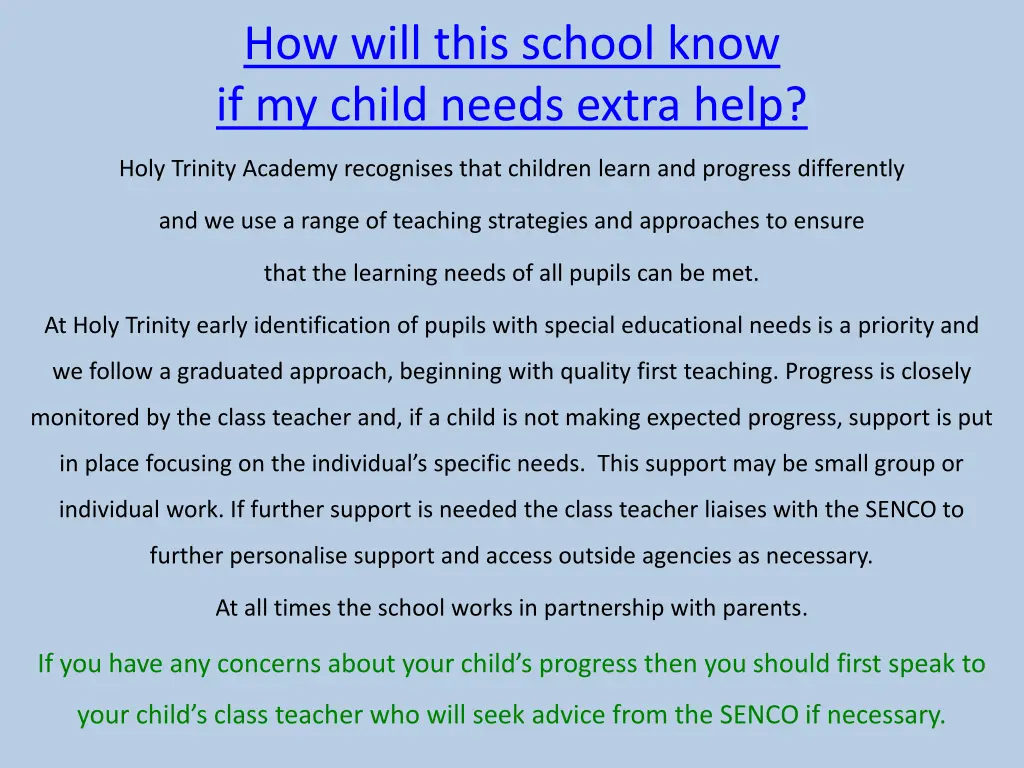 how will this school know if my child needs extra