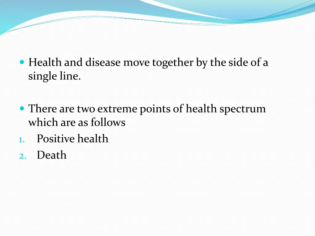 health and disease move together by the side