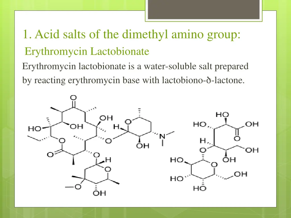 1 acid salts of the dimethyl amino group