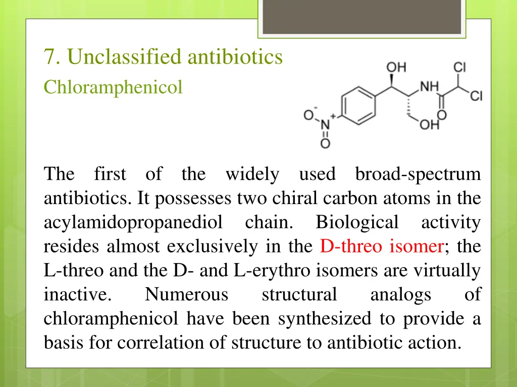 7 unclassified antibiotics chloramphenicol