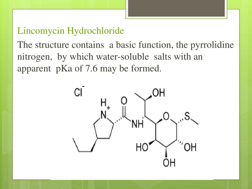 lincomycin hydrochloride the structure contains