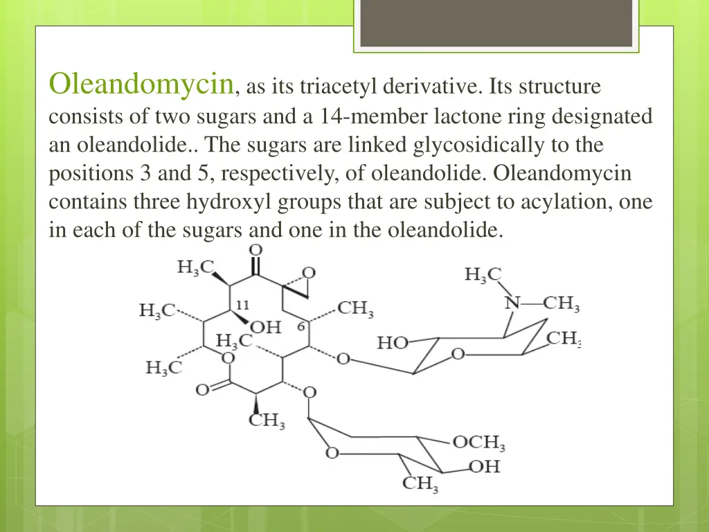 oleandomycin as its triacetyl derivative