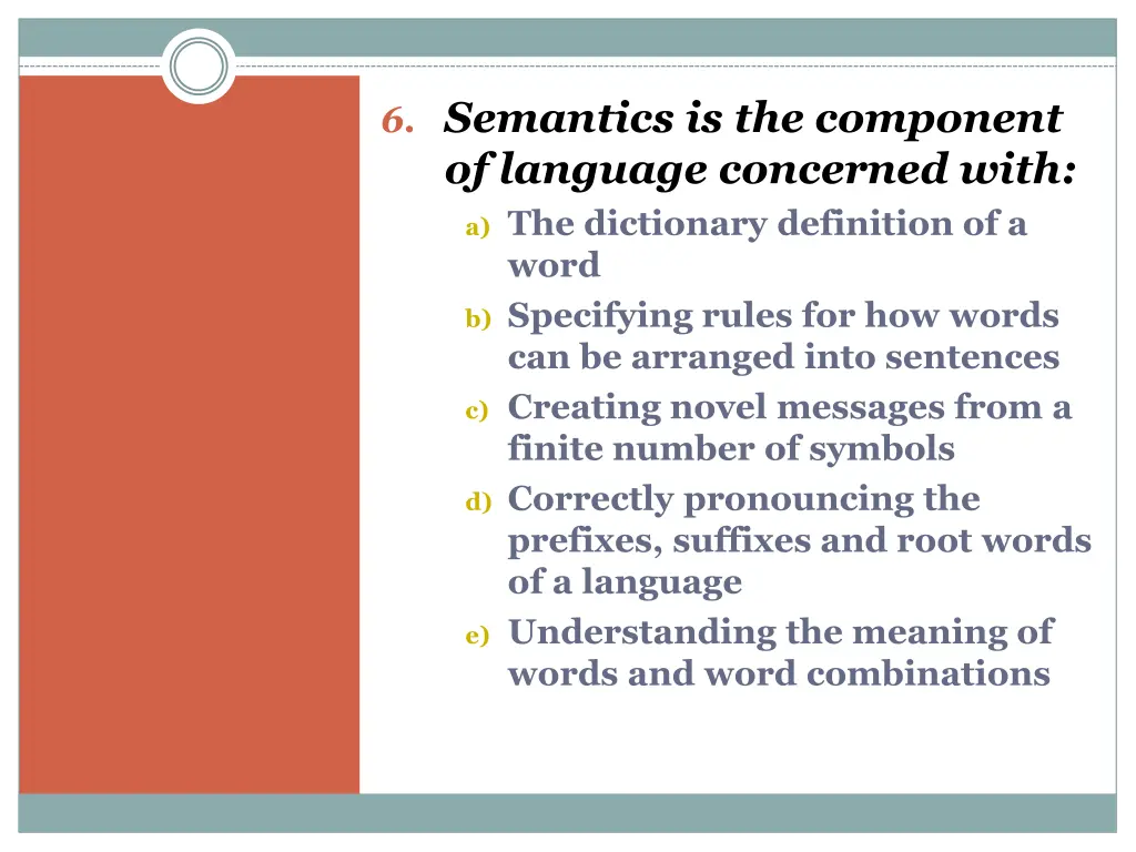 6 semantics is the component of language