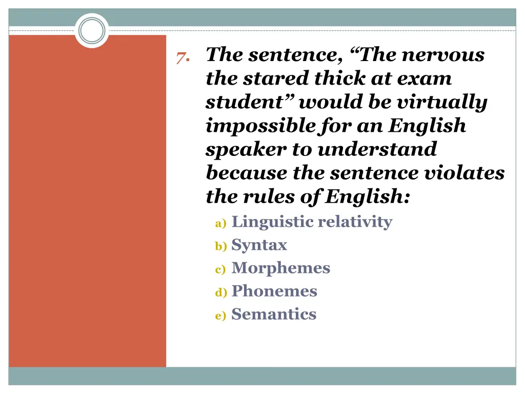 7 the sentence the nervous the stared thick