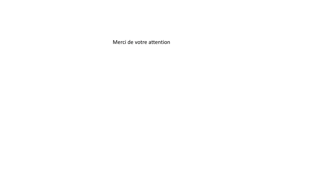 merci de votre attention